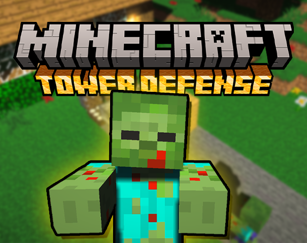 Minecraft Tower Defense by xNoahB