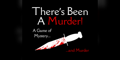 Cover image for There's Been A Murder!
