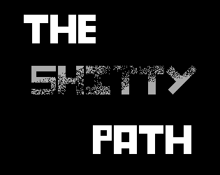 Cover image for The Shitty Path