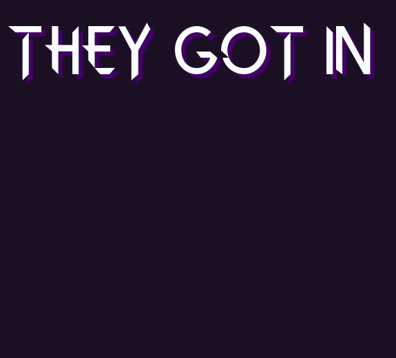 Cover image for They Got In