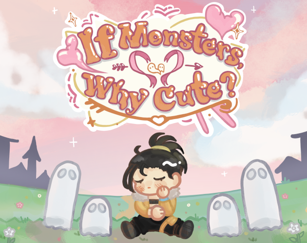 Cover image for If Monsters, Why Cute?