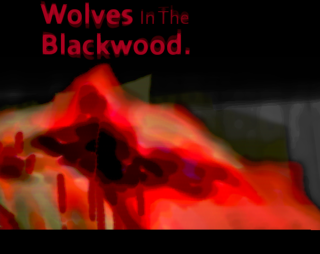 Wolves In The Blackwood