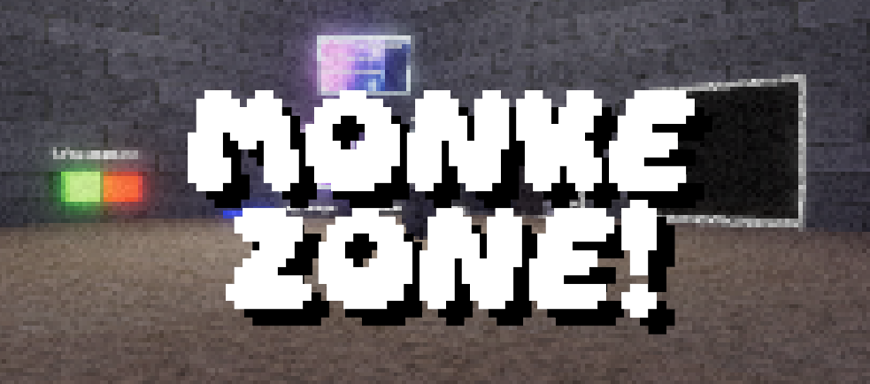 Monke Zone! V2