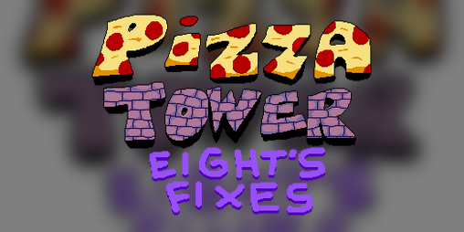 Cover image for Pizza Tower Sage 2019 - Eight's Fixes