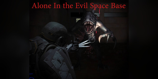 Cover image for Alone In The Evil Space Base : Third Person