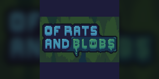 Cover image for Of Rats and Blobs