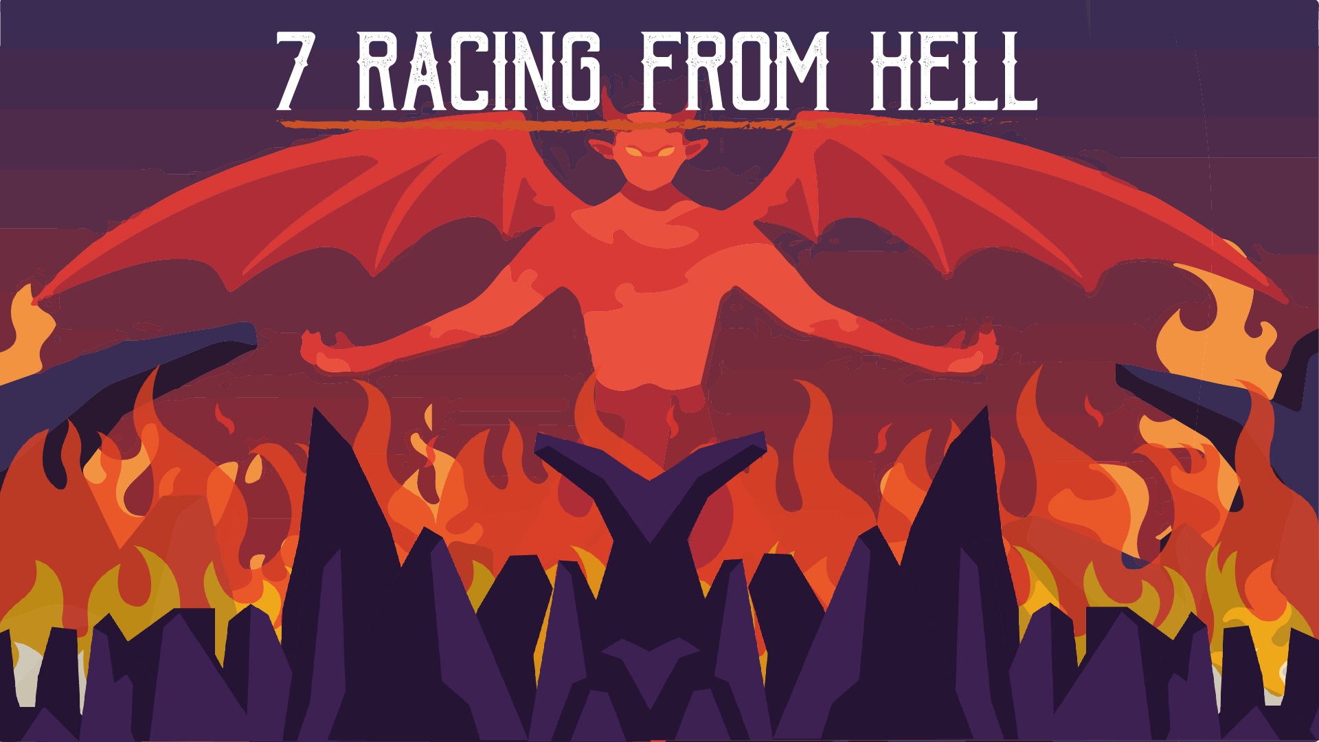 7 Racing From Hell