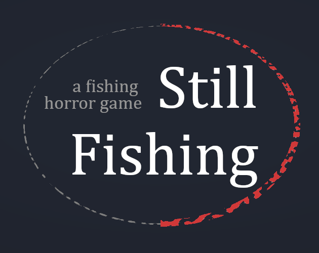 Still Fishing