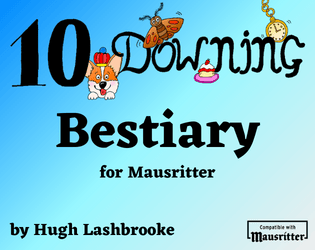 10 Downing Bestiary  