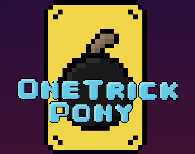 One Trick Pony