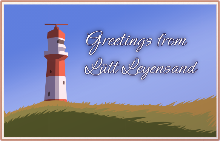 Greetings from Lütt Leyensand
