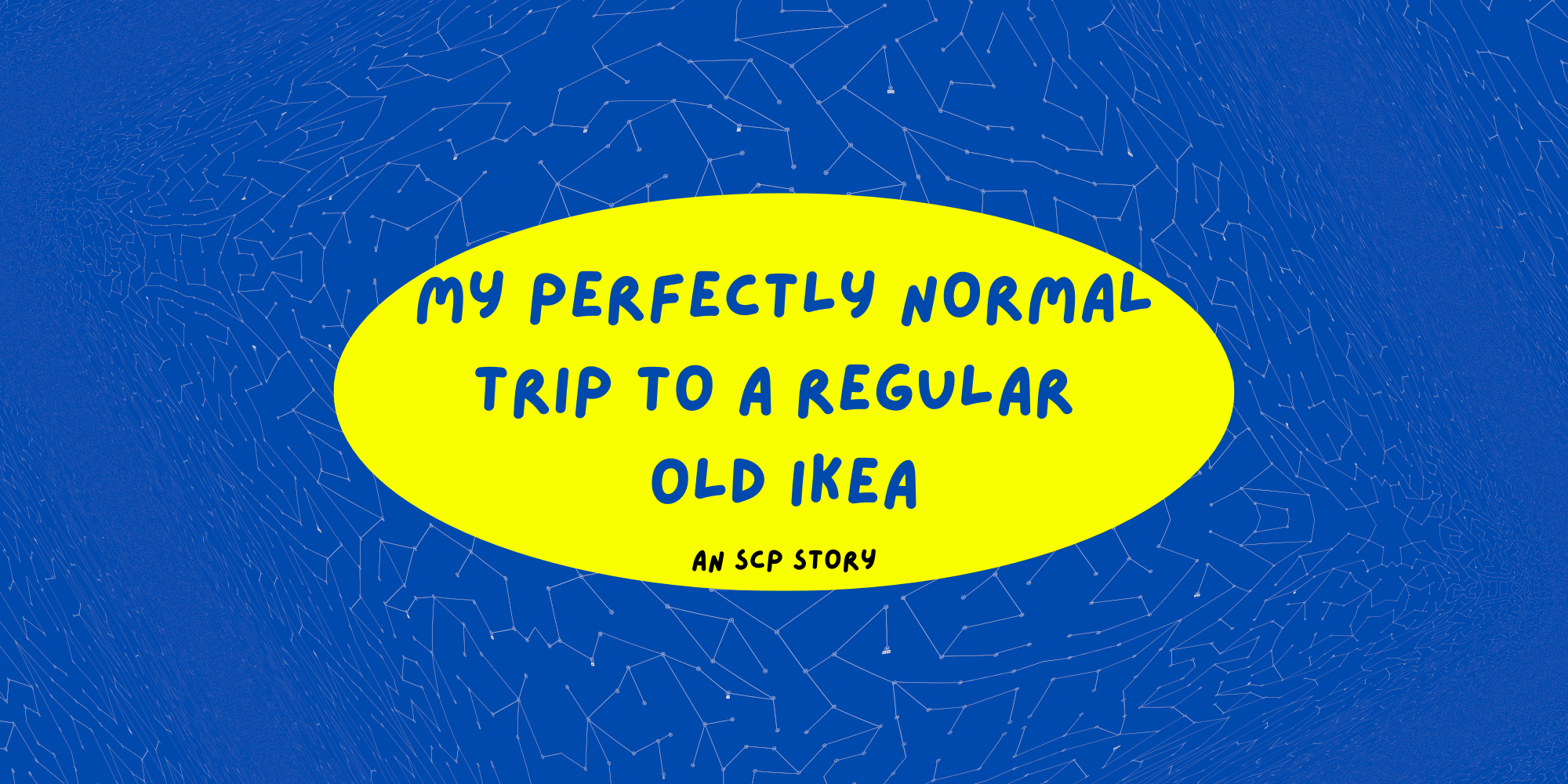 SCP : My perfectly normal trip to a regular old Ikea