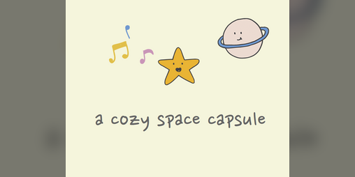 Cover image for A cozy space capsule