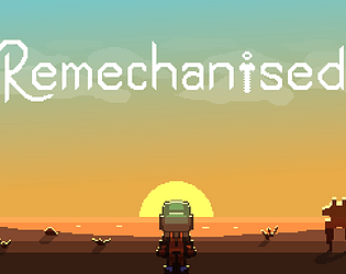 REMECHANISED