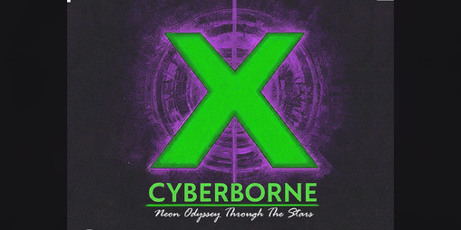 Cover image for Cyberborne: Neon Odyssey Through The Stars