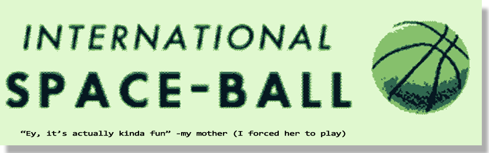 INTERNATIONAL SPACE-BALL (BETA)