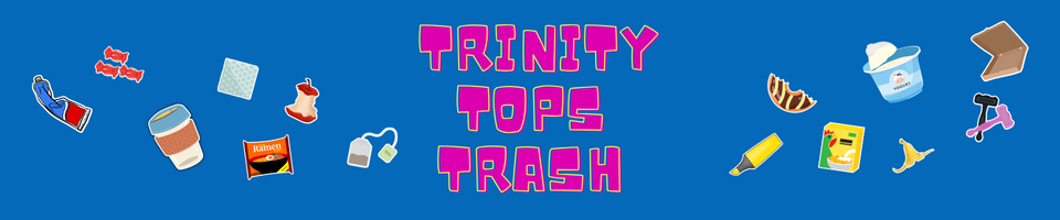 Trinity Tops Trash