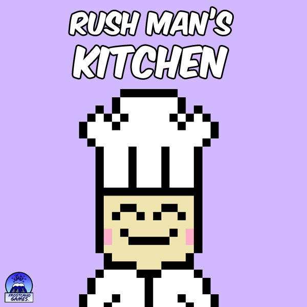 Rush Man's Kitchen