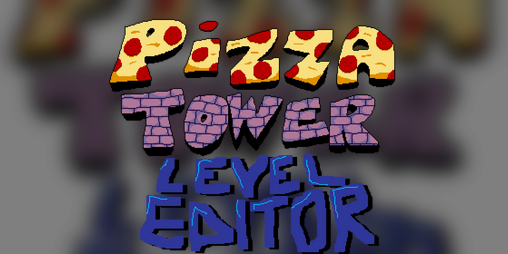 Cover image for pizza tower level editor builds