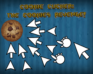 Cookie Clicker: The Cookies Revenge