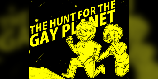 Cover image for Hunt for the Gay Planet