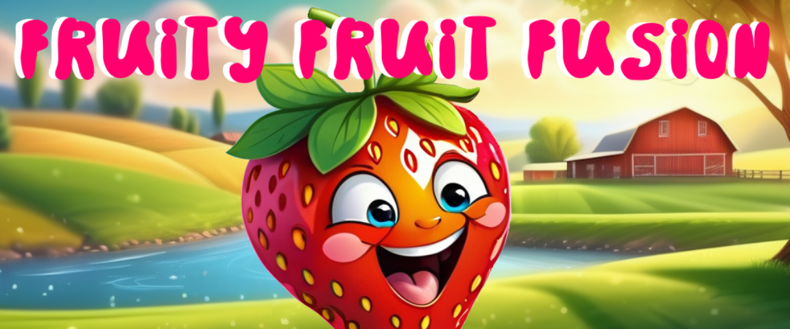 Fruity Fruit Fusion