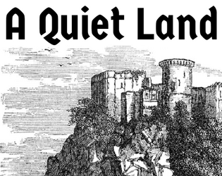 A Quiet Land   - One Page OSR Domain Rules 