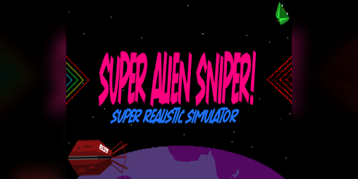 Cover image for Super Alien Sniper! (Legacy Edition)