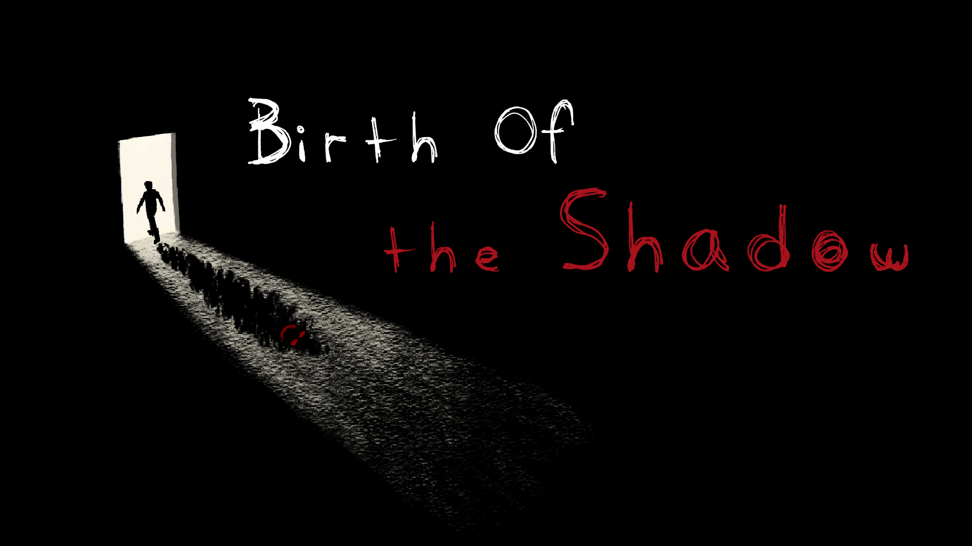 Birth of The Shadow