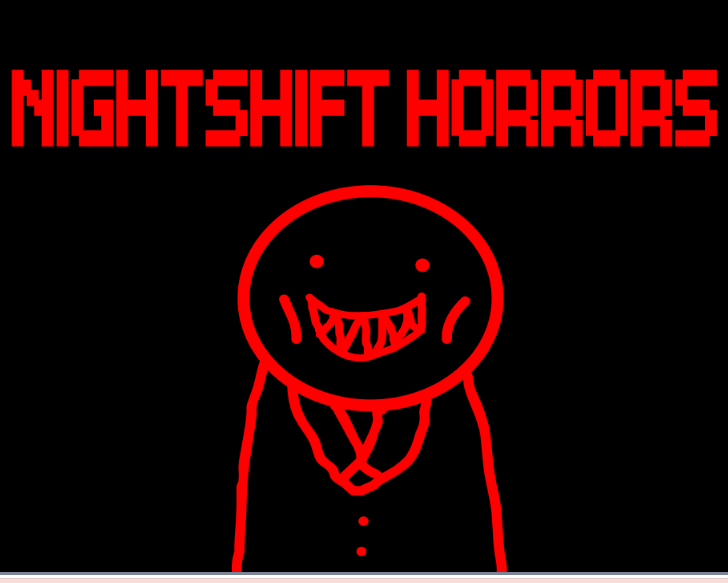 Nightshift Horrors