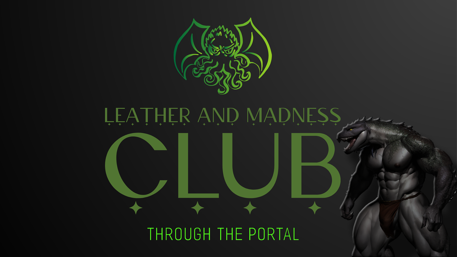 Leather and Madness Club: Through the portal