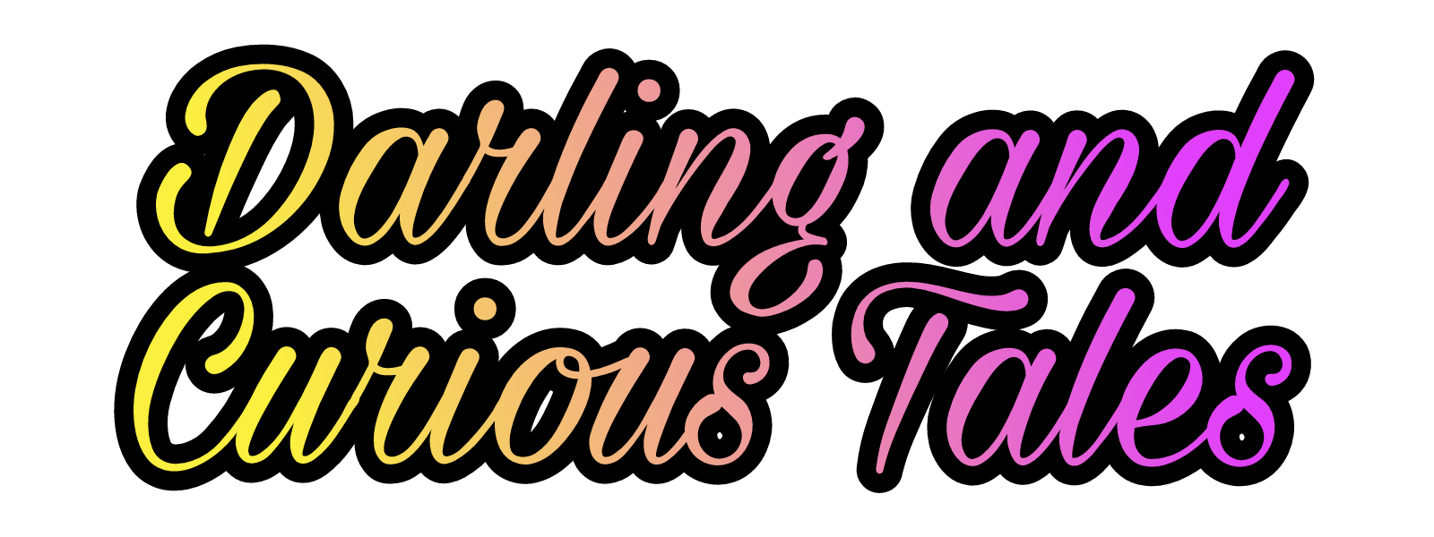 Darling and Curious Tales