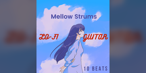 Cover image for Mellow Strums Simple - Lo-Fi Guitar Type Beats