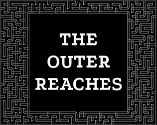 The Outer Reaches  