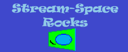 Stream-Space Rocks