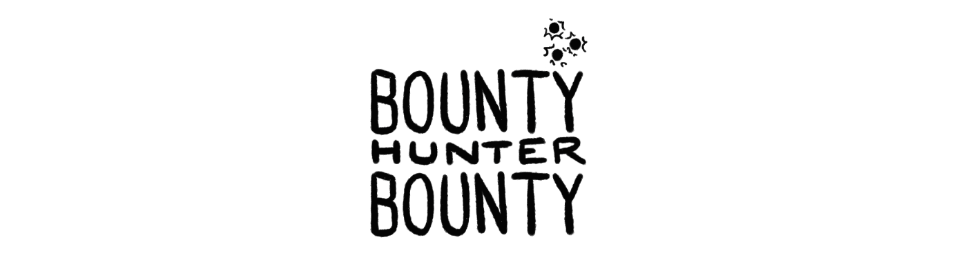 Bounty Hunter Bounty