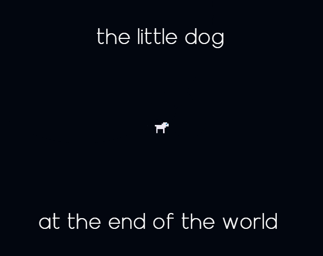 Cover image for the little dog at the end of the world
