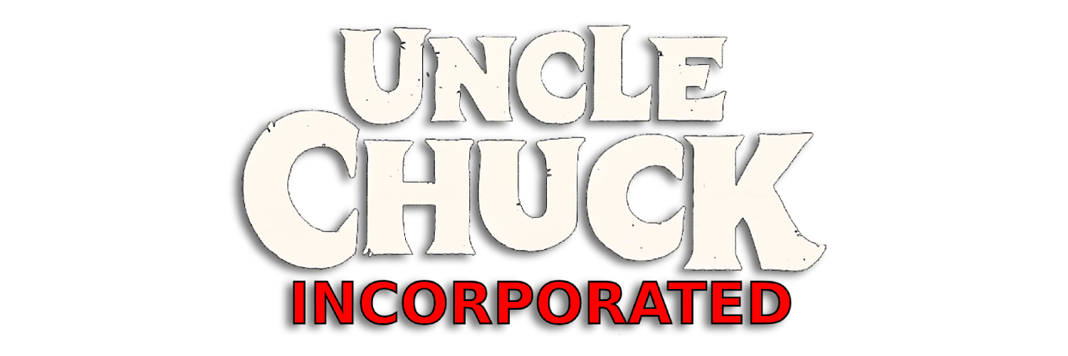 Uncle Chuck Incorporated