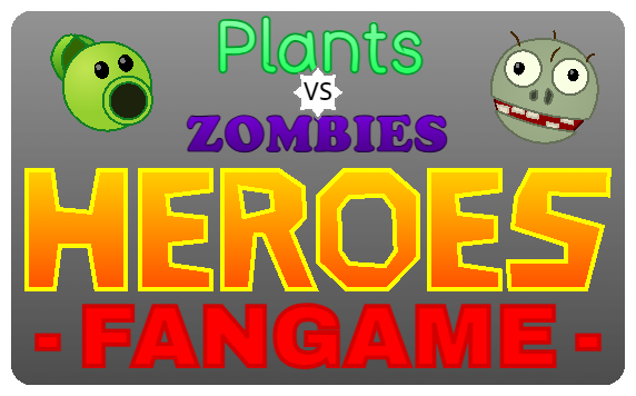 Plants VS Zombies Heroes Fangame