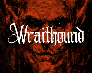 Wraithound   - Become a supernatural ghost hunter investigating hauntings in eerie manors 