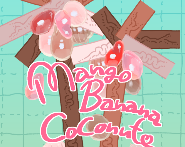 Cover image for マンゴーバナナココナッツ