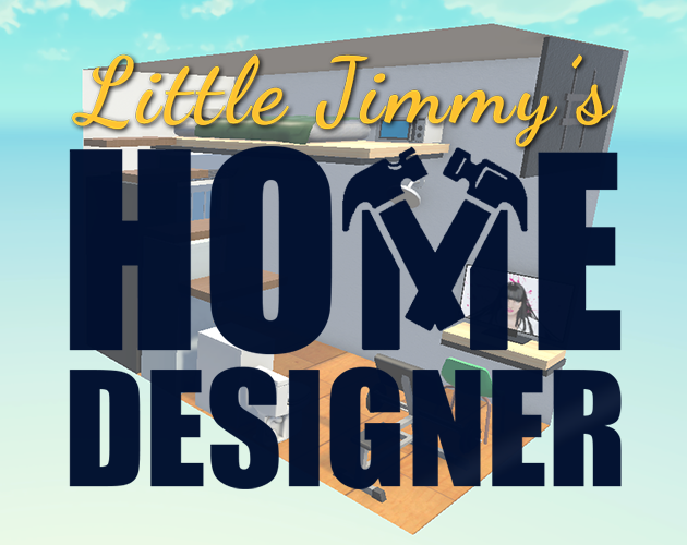 Little Jimmy's Home Designer