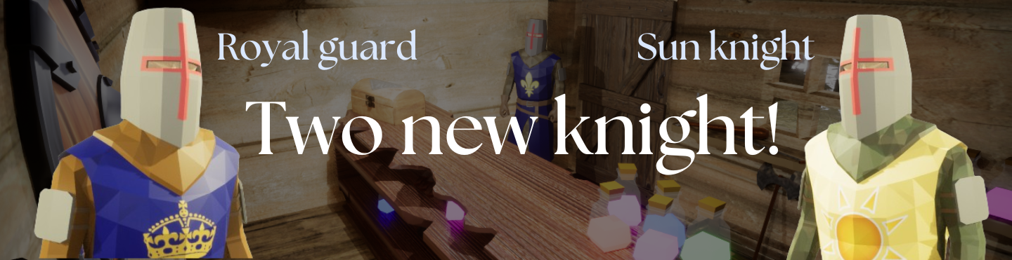 Two new knights!