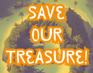 Save Our Treasure!   - Solo RPG in which you defend an island with treasure, a tower defense style game 