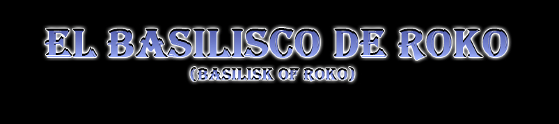 Basilisk of Roko