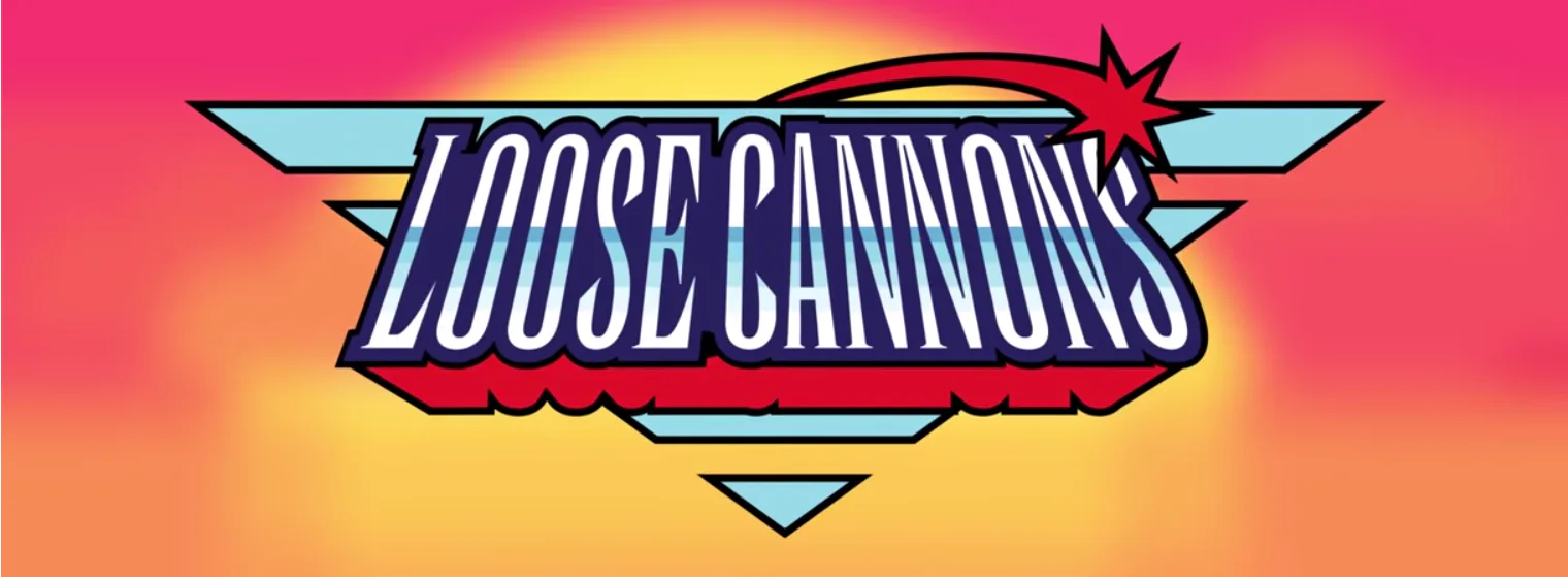 Loose Cannons