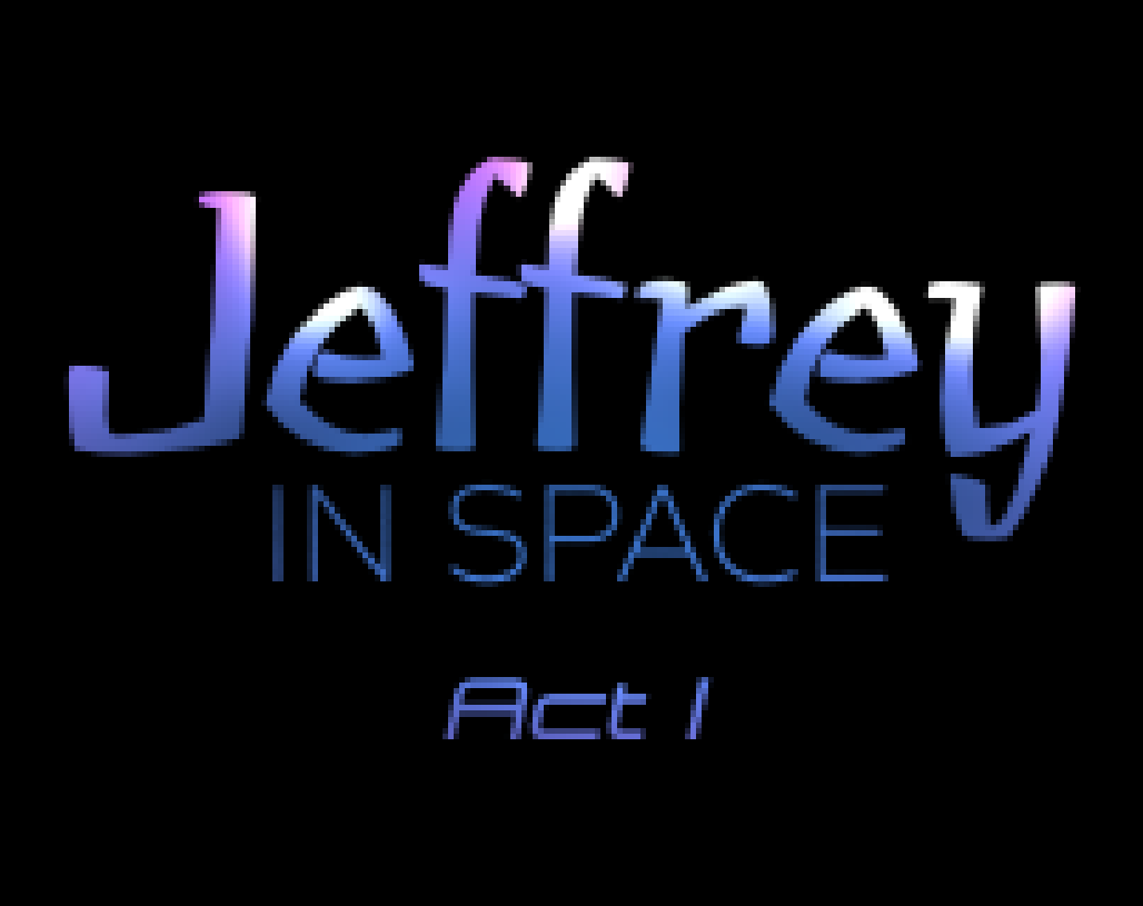 Cover image for Jeffrey In Space - Act I