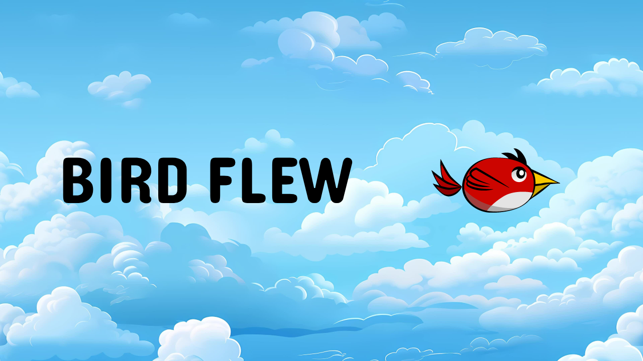 Bird Flew (First Project) 2D Endless Runner