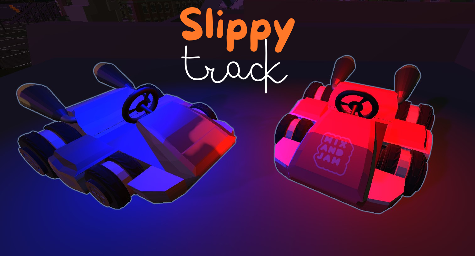 Slippy Track