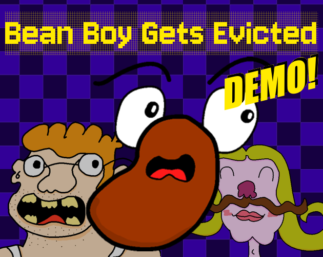 Bean Boy Gets Evicted - Demo by tdamron for Summer Slow Jams 2024 ...